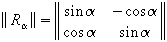 ldline R_ %alpha rdline =left ldline matrix {sin %alpha # -cos %alpha ## cos %alpha # sin %alpha} right rdline